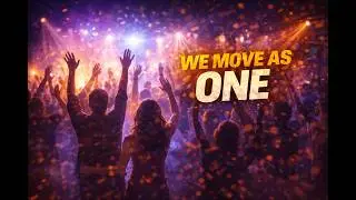 WE MOVE AS ONE 🔥 | Powerful Dance Anthem | Crowd Energy • Unity • Movement