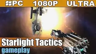 Starlight Tactics gameplay HD - Turn-Based Tactical Space Combat- [PC - 1080p]