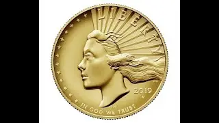 American Liberty 2019 High Relief Gold Coin 2nd coin to make our playlists