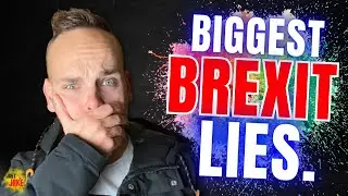 The Biggest BREXIT Lies that were told! @JustJake01