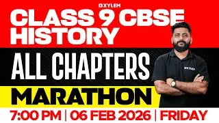 Class 9 CBSE Social Science | HISTORY : ALL CHAPTERS - MARATHON | Xylem Class 9 CBSE