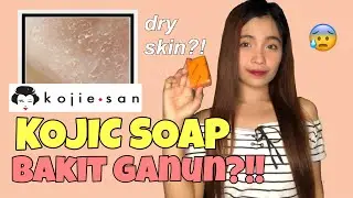 KOJIC SOAP NAKAKADRY NG SKIN? PAANO NGA BA GAMITIN NG TAMA? | Dianna Villanueva