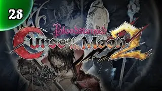 Bloodstained: Curse of the Moon 2 [Switch] -- PART 28 -- Four Mysteries