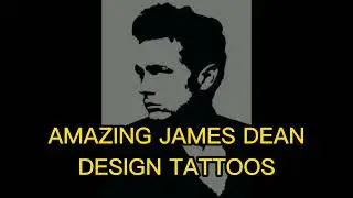 AMAZING JAMES DEAN DESIGN TATTOOS