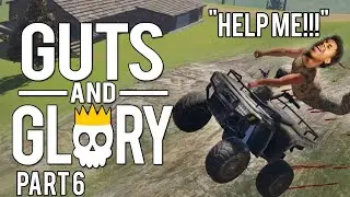 I Can't Hold Onto The Fort Wheeler 😭 | Guts And Glory (Part 6)