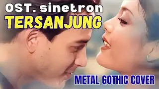 KEREN BANGET... OST sinetron TERSANJUNG - Metal gothic cover by AI Nation 74