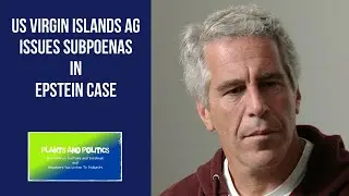 Virgin Islands AG Issues Epstein Subpoenas