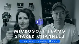 Maximizing Collaboration with Microsoft Teams Shared Channels
