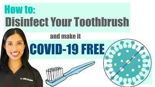 How to Make Your Toothbrush #COVID Free | When to Change Your Brush? #Disinfection #OralHygiene
