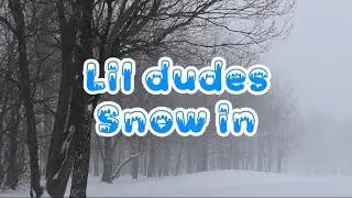 Lil dudes: snow in