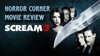 Horror Corner Movie Review - Scream 3 (2000)