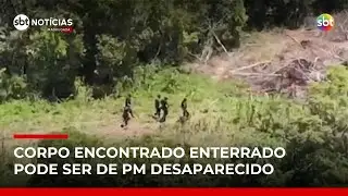 Corpo encontrado pode ser de PM desaparecido; polícia investiga crime na Grande SP | #SBTNotícias