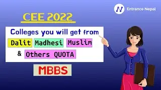 College you will get from Dalit, Madhesi, Muslim & Others Quota l CEE 2022