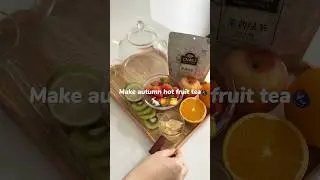 Autumn hot fruit tea #asmr #asmrfood #autumn #tea #satisfying #fruittea #lifestyle #shorts