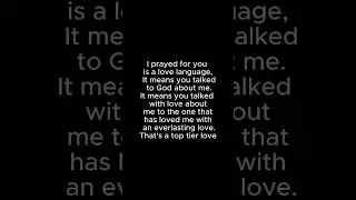 I prayed for you is a love language || Revived to thrive