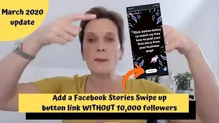 How to get swipe up or link button in Facebook Business Stories without 10K followers - March 2020
