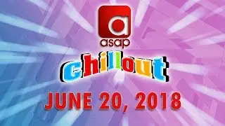 ASAP Chillout BTS - June 20, 2018