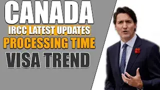 Canada IRCC Visa Processing Latest Updates | Canada Immigration Update 2022 | Canada Visa Updates