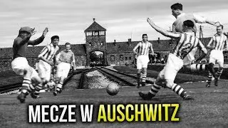 JAK POLACY OGRALI NIEMCÓW W AUSCHWITZ