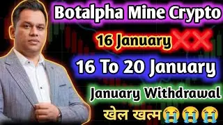 बड़ी Message Withdrawal Mine Crypto Botalpha || Lavish Choudhary Dubai Information || Stock Market