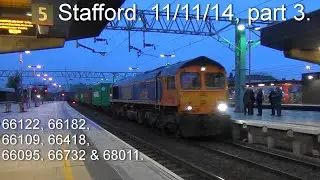 Old videos from 2014. 66122 t&t 66182, 66109, 66418, 66095, 66732 & 68011 Stafford, 11/11/14 part 3.