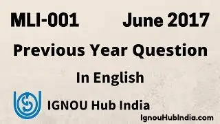 IGNOU MLI-001 Previous Year Question Paper June 2017 In English | Download MLI 001