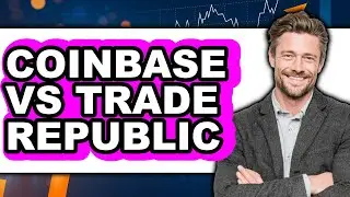 Coinbase vs Trade Republic - Which is Better?