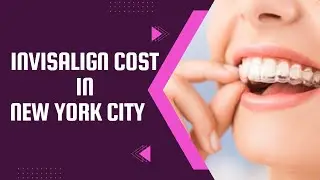Invisalign Cost in New York City NY - Park Avenue Orthodontics