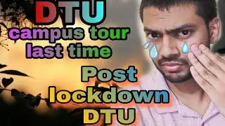 DTU campus Tour || DTU life||Creation Matters