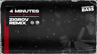 Madonna, Justin Timberlake ft. Timbaland - 4 Minutes (ZIGROV Remix)