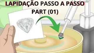 Fa&ccedil;a Voc&ecirc; Mesmo:Lapida&ccedil;&atilde;o de Pedras Preciosas Deslumbrantes com Ferramentas B&aacute;sica/lapidar  Parte 01