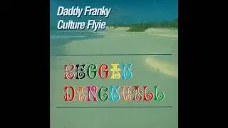 Daddy Franky & Culture Flyie - Reggae Dancehall (Marston CD 1996) 