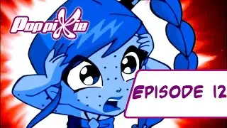 Poppixie - Épisode 12 - Les singes boiteux - Français [ÉPISODE COMPLET]