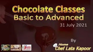 Basic to Advanced Chocolate knowledge by Lata Kapoor  @HOME PARADISE
