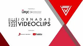 I Edición Jornadas de Videoclips (17-18 Marzo 2022). Ponencia de Fernando Ronchese