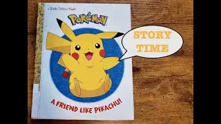 STORY TIME: A Friend Like Pikachu!