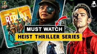 MUST WATCH| HEIST | WEB SERIES | HINDI | NETFLIX/AMAZON PRIME