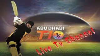 🔴 T10 Live Cricket ||Abu Dhabi T10 League 2021 TV Channels