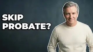 Can Proper Asset Titling Help Avoid Probate?