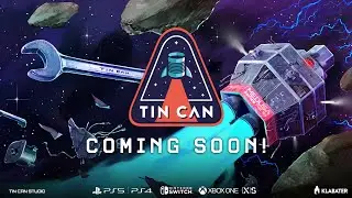 🥫 Tin Can || Teaser - Coming soon on Xbox, PlayStation, Switch !!