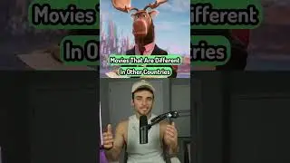 Movies That Are Different In Other Countries