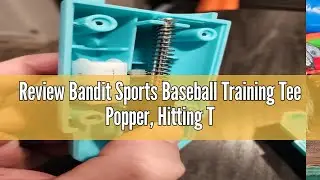 Review Bandit Sports Baseball Training Tee Popper, Hitting Tee for Perfect Swings, Batting Machine f
