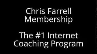 Chris Farrell Membership - Voted #1 Internet Coaching Program