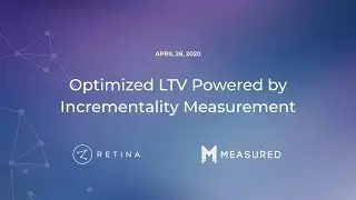 Optimized LTV Powered by Incrementality Measurement