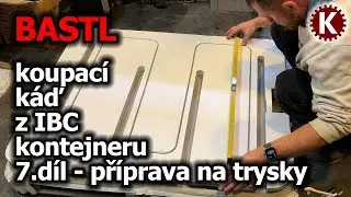 KOUPACÍ KÁĎ Z IBC KONTEJNERU - 7.díl - příprava na trysky, neonový LED pásek a na obkládání