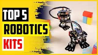 Top 5 Best Robotics Kits For Kids In 2022
