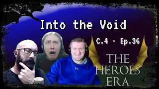 Episode 36 - Into the Void | Heroes of the Lost | Dungeons and Dragons Actual Play