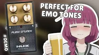 Turning the NUX Plexi Crunch into an Emo Rock Wall of Sound