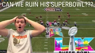 CAN WE RUIN HIS SUPERBOWL??!! (MUT SEASONS EPISODE 2)