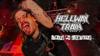 Hellway Train - Stryke By Lightning | Scena Lab